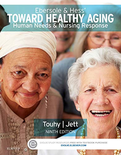 Imagen de archivo de Ebersole & Hess' Toward Healthy Aging: Human Needs and Nursing Response a la venta por SecondSale