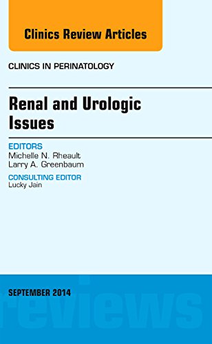 Imagen de archivo de Renal and Urologic Issues, An Issue of Clinics in Perinatology, 1e (The Clinics: Internal Medicine): Volume 41-3 a la venta por Chiron Media