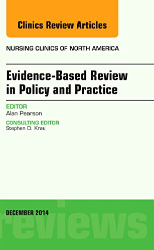 Imagen de archivo de Evidence-Based Review in Policy and Practice, An Issue of Nursing Clinics (Volume 49-4) (The Clinics: Nursing, Volume 49-4) a la venta por BooksRun