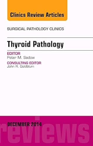 9780323326841: Endocrine Pathology, An Issue of Surgical Pathology Clinics (Volume 7-4) (The Clinics: Surgery, Volume 7-4)