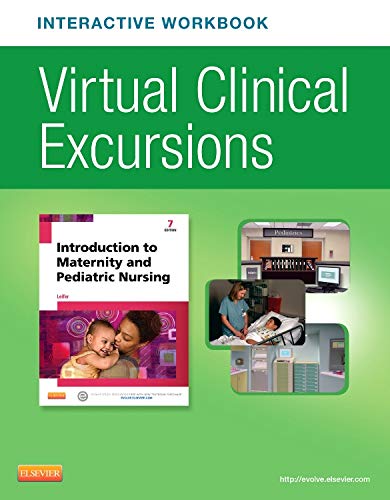 Imagen de archivo de Virtual Clinical Excursions Online and Print Workbook for Introduction to Maternity and Pediatric Nursing a la venta por HPB-Red