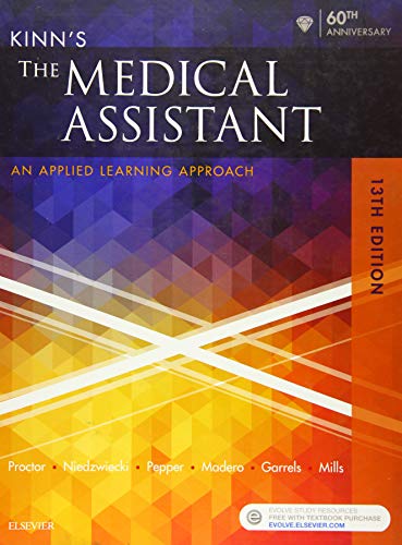 Imagen de archivo de Kinn's The Medical Assistant: An Applied Learning Approach a la venta por Reliant Bookstore