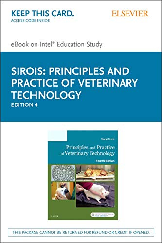 9780323354875: Principles and Practice of Veterinary Technology: Elsevier Ebook on Intel Education Study
