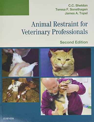 Beispielbild fr Animal Restraint for Veterinary Professionals zum Verkauf von BooksRun