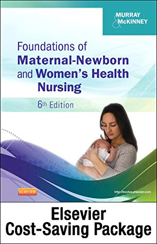 9780323355827: Foundations of Maternal-Newborn and Women's Health Nursing