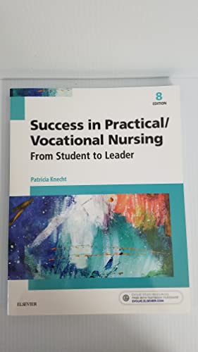 Beispielbild fr Success in Practical/Vocational Nursing: From Student to Leader zum Verkauf von BooksRun