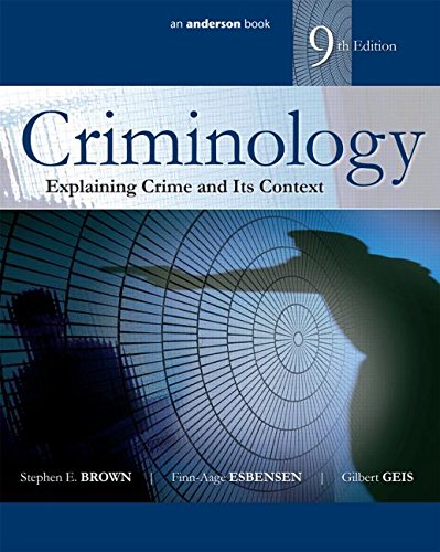 Beispielbild fr Criminology : Explaining Crime and Its Context zum Verkauf von Better World Books