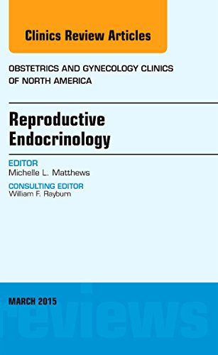 Beispielbild fr Reproductive Endocrinology, An Issue of Obstetrics and Gynecology Clinics (Volume 42-1) (The Clinics: Internal Medicine, Volume 42-1) zum Verkauf von Buchpark