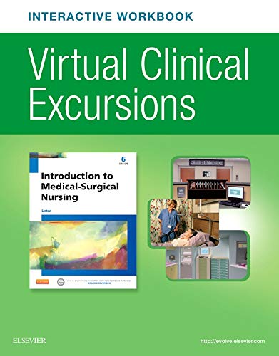 9780323358699: Introduction to Medical-Surgical Nursing Virtual Clinical Excursions