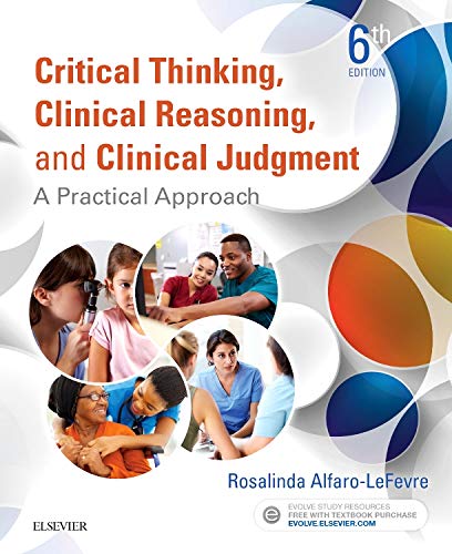 Stock image for Critical Thinking, Clinical Reasoning, and Clinical Judgment: A Practical for sale by Reliant Bookstore