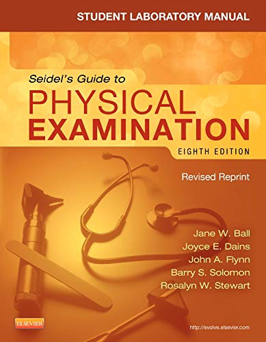 Imagen de archivo de Student Laboratory Manual for Seidels Guide to Physical Examination - Revised Reprint, 8e a la venta por Reuseabook