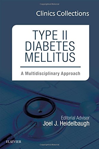 Beispielbild fr Type II Diabetes Mellitus: A Multidisciplinary Approach, 1e (Clinics Collections), 1e: Volume 1C zum Verkauf von Chiron Media