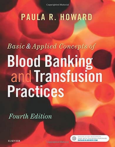 Stock image for Basic Applied Concepts of Blood Banking and Transfusion Practices for sale by BombBooks