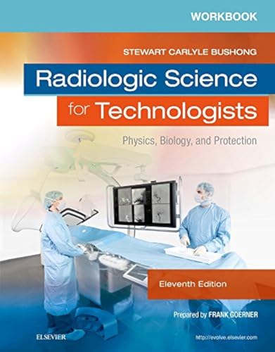 Imagen de archivo de Workbook for Radiologic Science for Technologists: Physics, Biology, and Protection a la venta por SecondSale