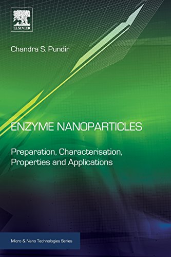 9780323389136: Enzyme Nanoparticles: Preparation, Characterisation, Properties and Applications