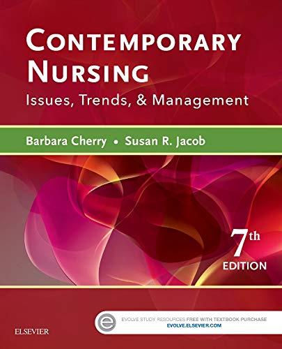 Imagen de archivo de Contemporary Nursing : Issues, Trends, and Management a la venta por Better World Books