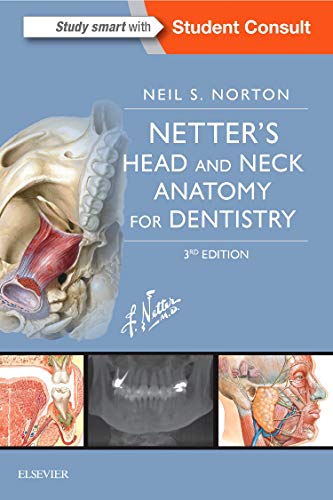 9780323392280: Netter's Head and Neck Anatomy for Dentistry, 3e (Netter Basic Science)