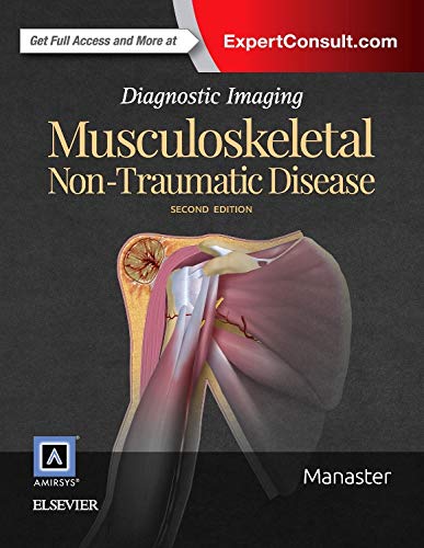 Stock image for Diagnostic Imaging: Musculoskeletal Non-Traumatic Disease for sale by medimops