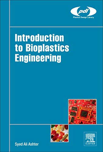 Beispielbild fr Introduction to Bioplastics Engineering (Plastics Design Library) zum Verkauf von Brook Bookstore On Demand