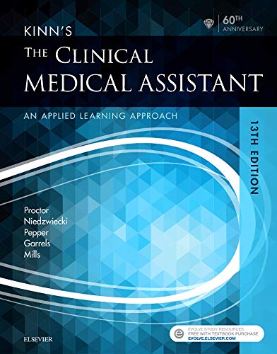 Imagen de archivo de Kinn's The Clinical Medical Assistant: An Applied Learning Approach a la venta por HPB-Red