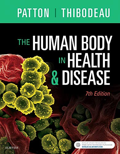 9780323402101: The Human Body in Health & Disease - Hardcover, 7e