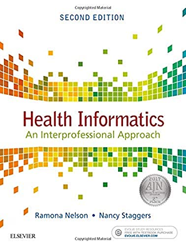 Beispielbild fr Health Informatics : An Interprofessional Approach zum Verkauf von Better World Books