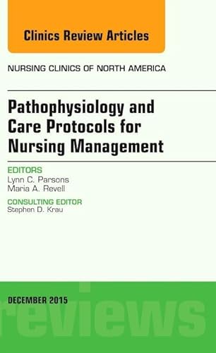 9780323402569: Pathophysiology and Care Protocols for Nursing Management: 50
