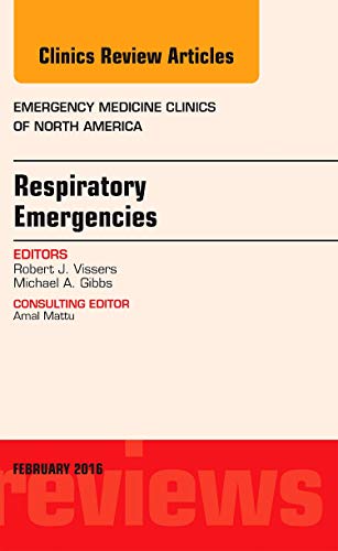 9780323413282: Respiratory Emergencies: An Issue of Emergency Medicine Clinics of North America: Volume 34-1