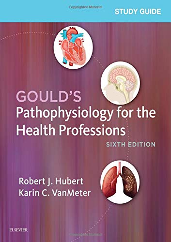 Beispielbild fr Study Guide for Gould's Pathophysiology for the Health Professions, 6e zum Verkauf von BooksRun