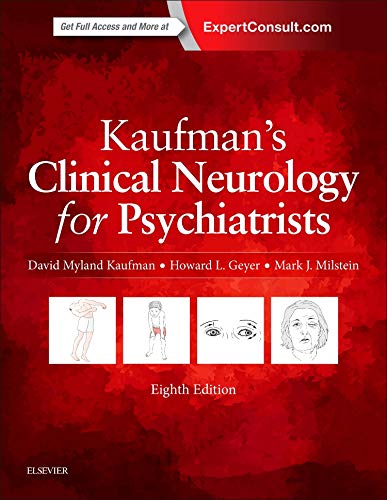 Stock image for Kaufman's Clinical Neurology for Psychiatrists (Major Problems in Neurology) for sale by Unique Books