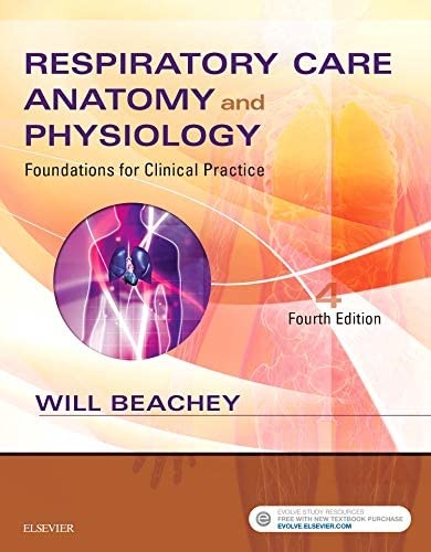 Beispielbild fr Respiratory Care Anatomy and Physiology: Foundations for Clinical Practice zum Verkauf von Ergodebooks