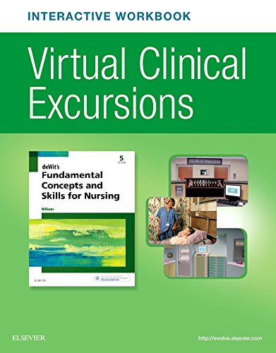 Imagen de archivo de Virtual Clinical Excursions Online and Print Workbook for deWit's Fundamental Concepts and Skills for Nursing a la venta por Better World Books
