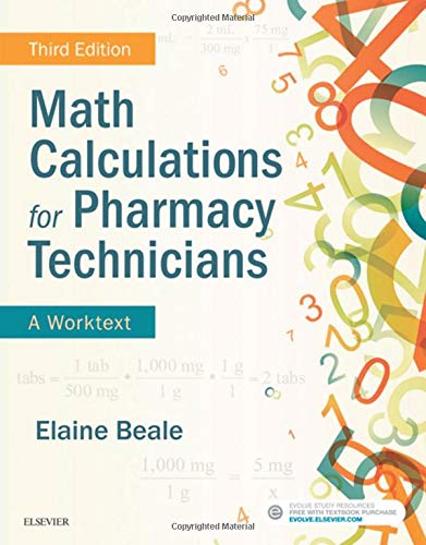 9780323430883: Math Calculations for Pharmacy Technicians: A Worktext