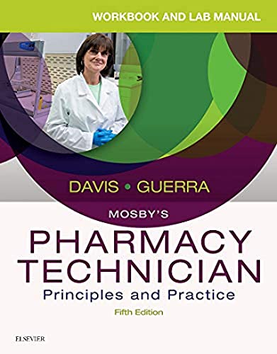 Imagen de archivo de Workbook and Lab Manual for Mosbys Pharmacy Technician: Principl a la venta por Hawking Books