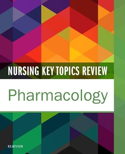Beispielbild fr Nursing Key Topics Review: Pharmacology zum Verkauf von Better World Books