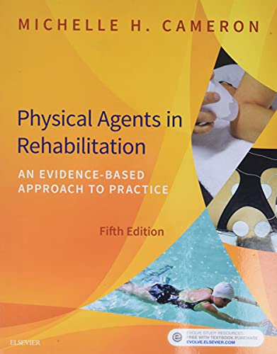 Stock image for Physical Agents in Rehabilitation: An Evidence-Based Approach to Practice, 5e for sale by Alfie's Awesome Books