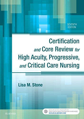 Stock image for Certification and Core Review for High Acuity, Progressive, and Critical Care Nursing for sale by Blackwell's