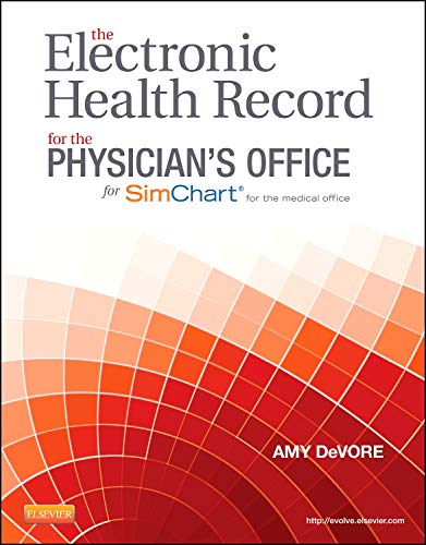 Imagen de archivo de The Electronic Health Record for the Physician's Office a la venta por Better World Books: West