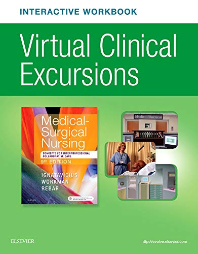 Imagen de archivo de Virtual Clinical Excursions Online and Print Workbook for Medical-Surgical Nursing: Concepts for Interprofessional Collaborative Care a la venta por Books Unplugged