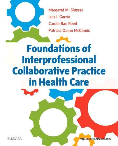 Beispielbild fr Foundations of Interprofessional Collaborative Practice in Health Care zum Verkauf von BooksRun