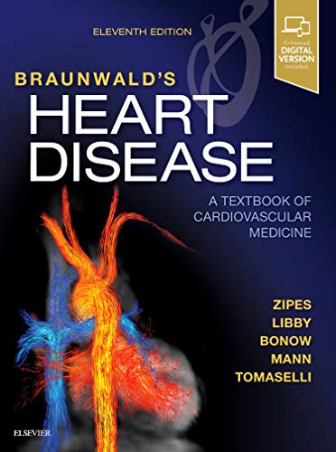 Braunwald's Heart Disease: A Textbook of Cardiovascular Medicine, Single Volume - Zipes MD, Douglas P.; Libby MD PhD, Peter; Bonow MD MS, Robert O.; Mann MD, Douglas L.; Tomaselli MD, Gordon F.