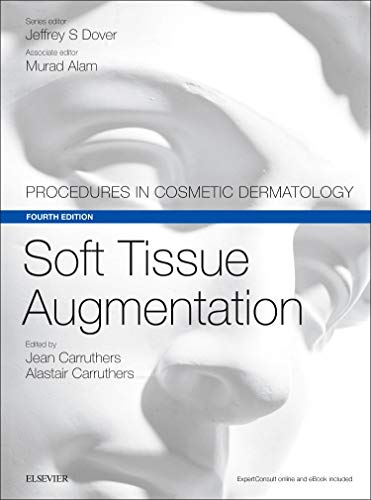 9780323476584: Soft Tissue Augmentation: Procedures in Cosmetic Dermatology Series