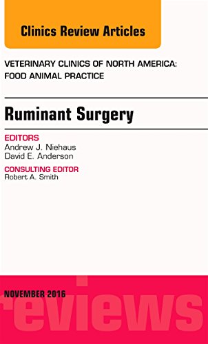 Stock image for Ruminant Surgery, An Issue of Veterinary Clinics of North America: Food Animal Practice, 1e: Volume 32-3 (The Clinics: Veterinary Medicine) for sale by Chiron Media
