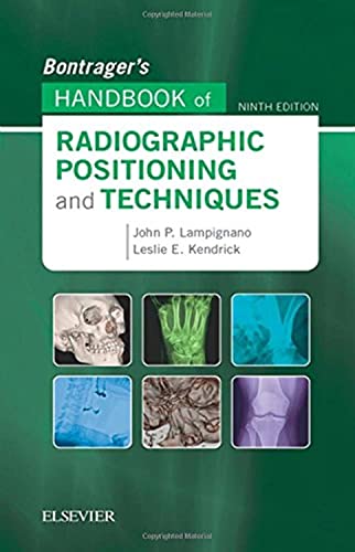 9780323485258: Bontrager’s Handbook of Radiographic Positioning and Techniques