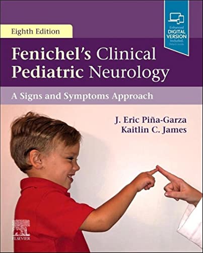 9780323485289: Fenichel's Clinical Pediatric Neurology: A Signs and Symptoms Approach