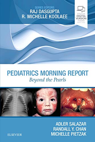 Beispielbild fr Pediatrics Morning Report: Beyond the Pearls zum Verkauf von HPB-Red