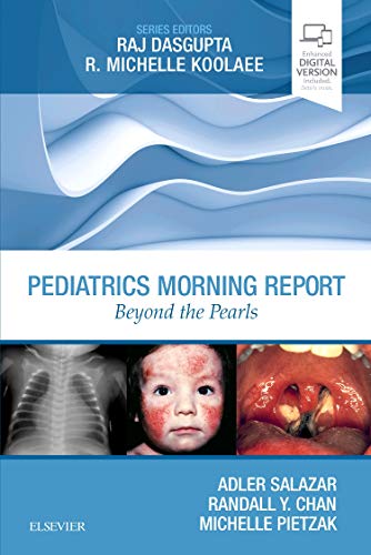 9780323498258: Pediatrics Morning Report: Beyond the Pearls