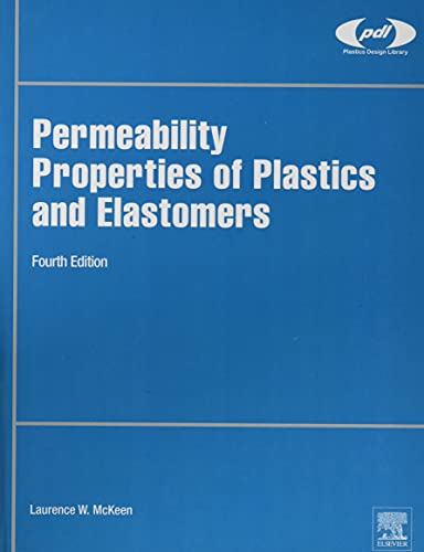 Stock image for Permeability Properties of Plastics and Elastomers for sale by Ria Christie Collections