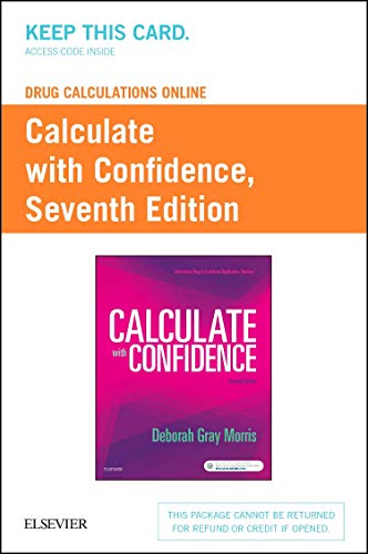 Stock image for Drug Calculations Online for Calculate with Confidence (Access Code) for sale by A Team Books