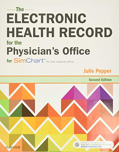 Beispielbild fr The Electronic Health Record for the Physician?s Office: For Simchart for the Medical Office zum Verkauf von Your Online Bookstore